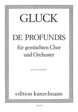 Gluck, Christoph Willibald: De Profundis