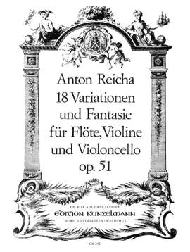 Reicha, Anton: 18 Variationen und Fantasie G-Dur op. 51
