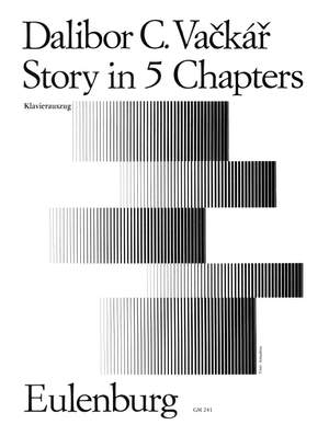 Vackar, Dalibor: Story in 5 Chapters