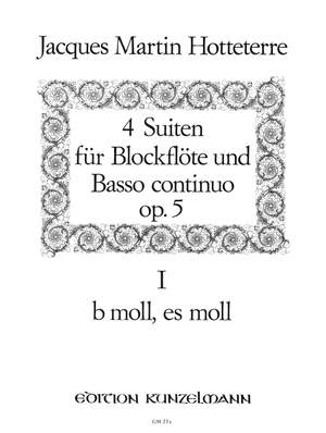 Hotteterre, Jacques Martin  (le Romain): Suite 1 und 2 b-Moll/es-Moll op. 5