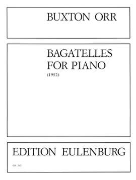 Orr, Buxton: Bagatellen