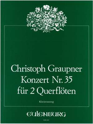 Graupner, Christoph: Konzert Nr. 35 für 2 Flöten e-Moll