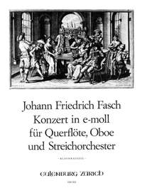 Fasch, Johann Friedrich: Konzert für Flöte, Oboe und Streicher e-Moll