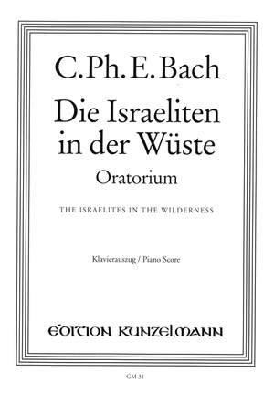 Bach, Carl Philipp Emanuel: Die Israeliten in der Wüste