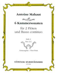 Mahaut, Antoine: 6 Kammersonaten für 2 Flöten und Basso Continuo