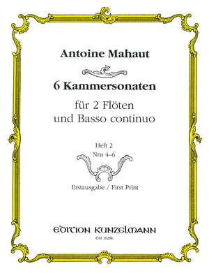 Mahaut, Antoine: 6 Kammersonaten für 2 Flöten und Basso Continuo