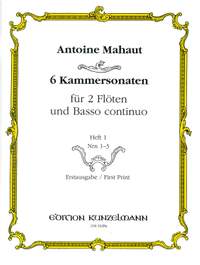 Mahaut, Antoine: 6 Kammersonaten für 2 Flöten und Basso Continuo