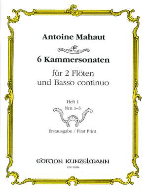 Mahaut, Antoine: 6 Kammersonaten für 2 Flöten und Basso Continuo