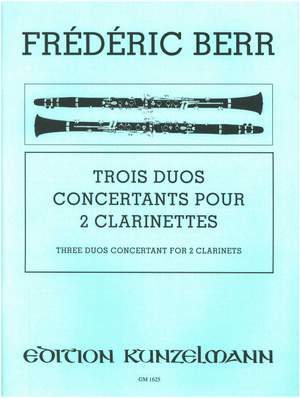 Berr, Frédéric: 3 Duos concertants