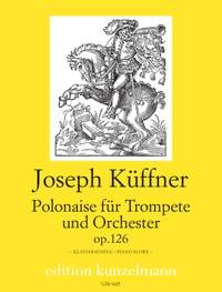 Küffner, Joseph: Polonaise für Trompete  op. 126