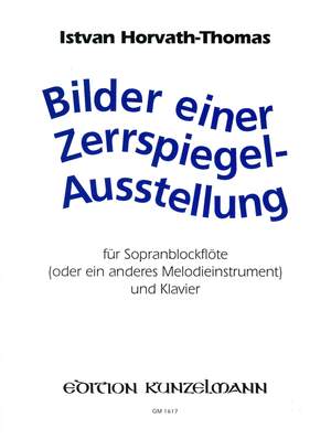Horvath-Thomas, Istvan: Bilder einer Zerrspiegel-Ausstellung