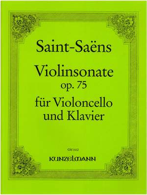 Saint-Saëns, Camille: Violinsonate für Violoncello und Klavier  op. 75