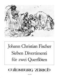 Fischer, Johann Christian: 7 Divertimenti für 2 Flöten