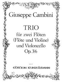 Cambini, Giovanni Giuseppe: Trio für 2 Flöten und Violoncello  op. 3/6