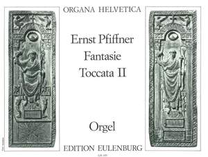 Pfiffner, Ernst: Fantasie/Toccata 2