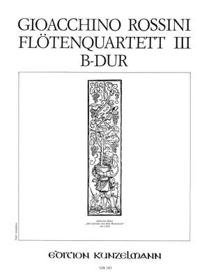 Rossini, Gioacchino Antonio: Flötenquartett Nr. 3 B-Dur