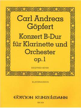 Göpfert, Carl Andreas: Konzert für Klarinette und Orchester B-Dur op. 1