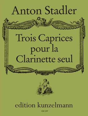 Stadler, Anton: 3 Caprices