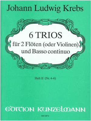 Krebs, Johann Ludwig: 6 Trios für 2 Flöten und Basso Continuo