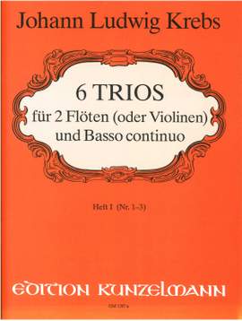Krebs, Johann Ludwig: 6 Trios für 2 Flöten und Basso Continuo