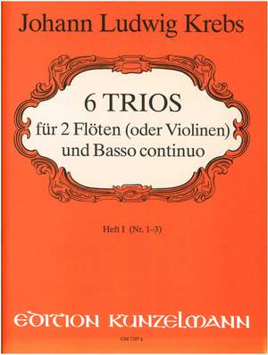 Krebs, Johann Ludwig: 6 Trios für 2 Flöten und Basso Continuo