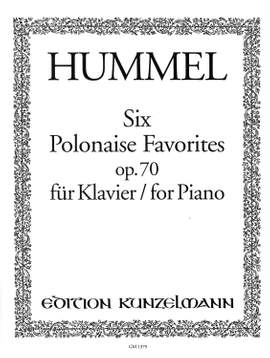 Hummel, Johann Nepomuk: 6 Polonaises favorites  op. 70