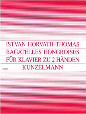 Horvath-Thomas, Istvan: Bagatelles hongroises