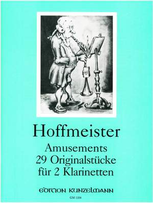 Hoffmeister, Franz Anton: Amusements - 19 Originalstücke für 2 Klarinetten
