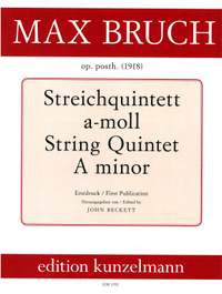 Bruch, Max: Streichquintett a-Moll op. Posth. (1918)