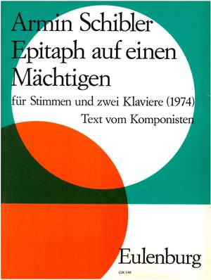 Schibler, Armin: Epitaph auf einen Mächtigen