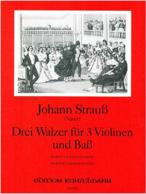 Strauss, Johann (Vater): 3 Walzer