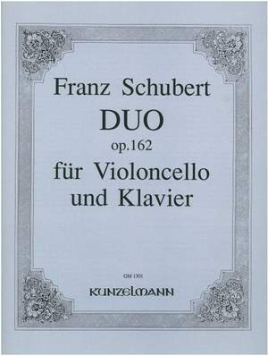 Schubert, Franz: Duo, Violinsonate für Violoncello und Klavier  op. 162