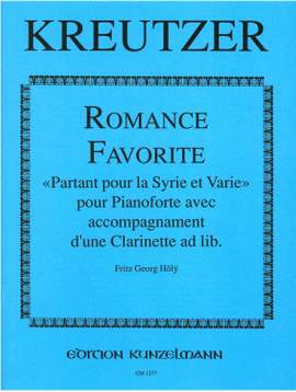 Kreutzer, Conradin: Romance Favoritefür Klavier mit Klarinetten-Begleitung ad lib.