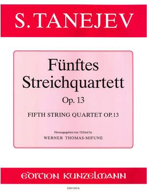Tanejew, Sergej: Streichquartett Nr. 5  op. 13