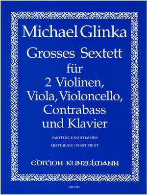Glinka, Michael: Grosses Sextett Es-Dur