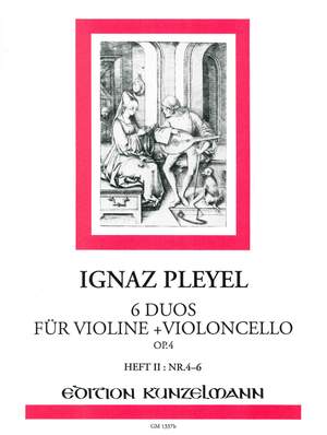Pleyel, Ignaz Josef: 6 Duos für Violine und Violoncello  op. 4/4-6