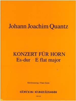 Quantz, Johann Joachim: Konzert für Horn Es-Dur