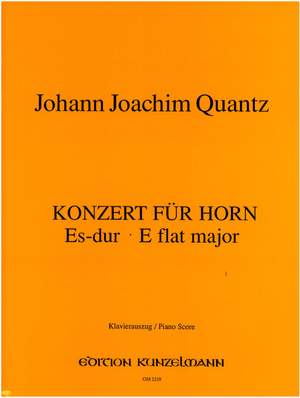 Quantz, Johann Joachim: Konzert für Horn Es-Dur