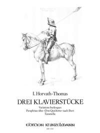 Horvath-Thomas, Istvan: 3 Klavierstücke