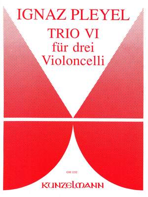 Pleyel, Ignaz Josef: Trio VI für 3 Violoncelli