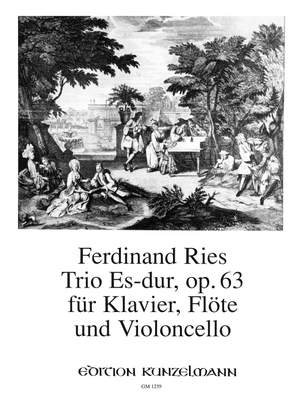 Ries, Ferdinand: Trio Es-Dur op. 63