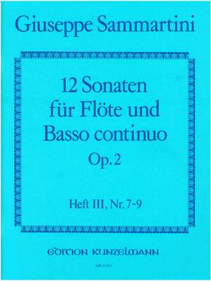 Sammartini, Giuseppe: 12 Sonaten für Flöte  op. 2/7-9