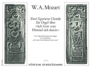 Mozart, Wolfgang Amadeus: 2 figurierte Choräle über 'Ach Gott vom Himmel sieh darein'  KV 620b