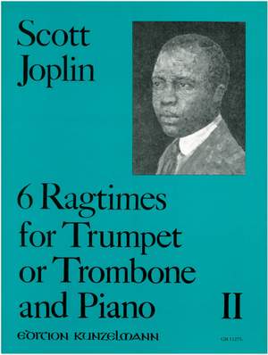 Joplin, Scott: 6 Ragtimes für Trompete und Klavier - Band II
