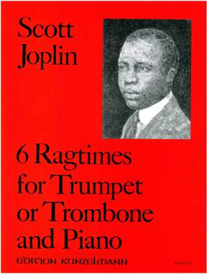 Joplin, Scott: 6 Ragtimes für Trompete und Klavier - Band I