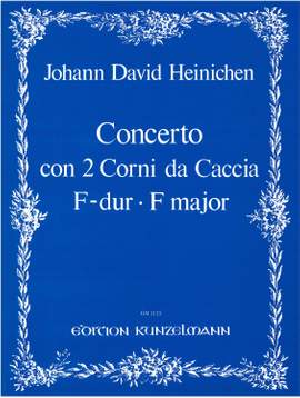 Heinichen, Johann David: Konzert für 2 Hörner F-Dur