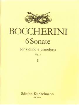 Boccherini, Luigi: 6 Sonaten für Violine und Klavier  op. 5/1-3