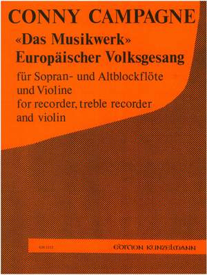 Campagne, Conny: Das Musikwerk - Europäischer Volksgesang