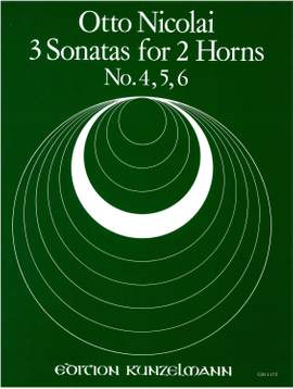 Nicolai, Otto: 3 Sonaten (Nr. 4-6) für 2 Hörner