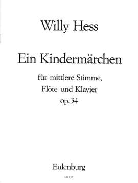 Hess, Willy: Ein Kindermärchen  op. 34